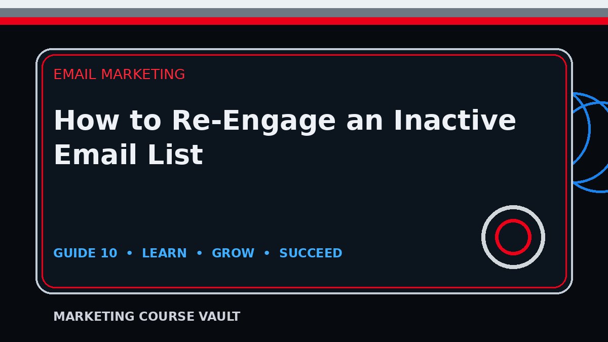 How to Re-Engage an Inactive Email List