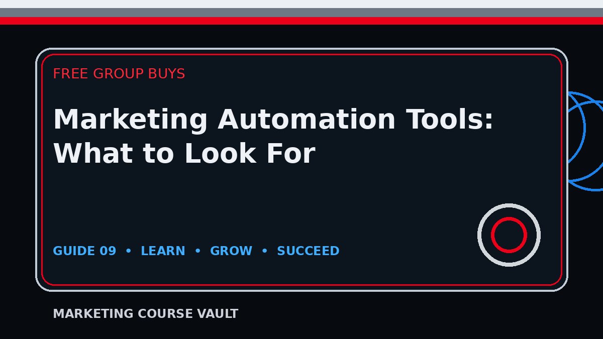 Marketing Automation Tools: What to Look For